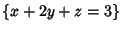 $\{x+2y+z=3\}$