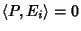 $\langle P,E_i\rangle=0$
