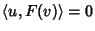 $\langle u,F(v)\rangle=0$
