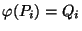 $\varphi(P_i)=Q_i$