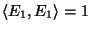 $\langle E_1,E_1\rangle=1$