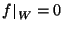 $\setbox \restrictbox=\hbox{$\hbox{$f$ }_{W}$ } \setbox 0\hbox{$f$ } {{f}\,\vrul...
...box
depth\dp\restrictbox\, \hbox{\vrule depth\dp0 height \ht0 width0pt}_{W}}=0$
