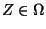 $Z\in \Omega$