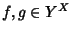 $f,g\in Y^X$