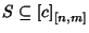 $S\subseteq\left[c\right]_{[n,m]}$