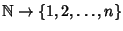 $\mathbb N\to\{1,2,\dots,n\}$