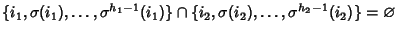 $\{i_1,\sigma(i_1),\dots,\sigma^{h_1-1}(i_1)\}\cap\{i_2,\sigma(i_2),\dots,\sigma^{h_2-1}(i_2)\}=\varnothing$