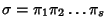 $\sigma=\pi_1\pi_2\dots\pi_s$