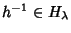 $h^{-1}\in H_\lambda$