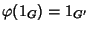 $\varphi(1_G)=1_{G'}$