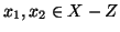 $x_1,x_2\in X-Z$