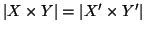 $\left\vert X \times Y\right\vert=\left\vert X'\times Y'\right\vert$