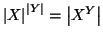 $\left\vert X\right\vert^{\left\vert Y\right\vert}= \left\vert X^Y\right\vert$