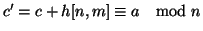 $c'=c+h[n,m]\cong a \quad{\rm mod}\ n$