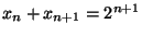 $x_{n}+x_{n+1} = 2^{n+1}$