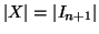 $\left\vert X\right\vert=\left\vert I_{n+1}\right\vert$