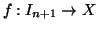 $f:I_{n+1}\to X$