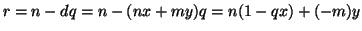 $r=n-dq=n-(nx+my)q=n(1-qx)+(-m)y$