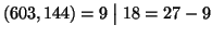 $ (603,144)=9\mathrel{\big\vert}18 = 27-9$