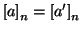 $ \left[a\right]_n=\left[a'\right]_n$