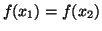 $ f(x_1)=f(x_2)$