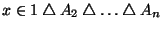 $x\in 1\bigtriangleup A_2\bigtriangleup \dots\bigtriangleup A_n$