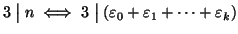 $ 3\mathrel{\big\vert}n \iff 3\mathrel{\big\vert}(\varepsilon _0+\varepsilon _1+\dots+\varepsilon _k)$