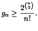 $\displaystyle g_n \ge \frac{2^{{n \choose 2}}}{n!}.
$