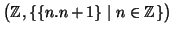 $ \big(\mathbb{Z},\{\{n.n+1\}\mid
n\in \mathbb{Z}\}\big)$