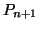 $ P_{n+1}$