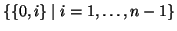 $\displaystyle \{\{0,i\}\mid i=1,\dots,n-1\}$