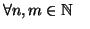 $ \forall n,m\in \mathbb{N}\quad$