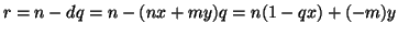 $ r=n-dq=n-(nx+my)q=n(1-qx)+(-m)y$